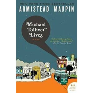 Michael Tolliver Lives, Paperback - Armistead Maupin imagine
