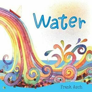 Water, Paperback - Frank Asch imagine