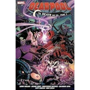 Deadpool: World's Greatest Vol. 8 - Till Death To Us, Paperback - Gerry Duggan imagine