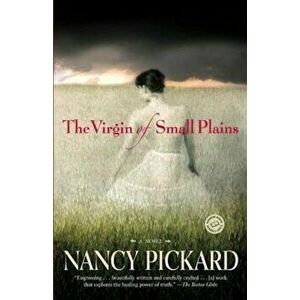 The Virgin of Small Plains, Paperback - Nancy Pickard imagine