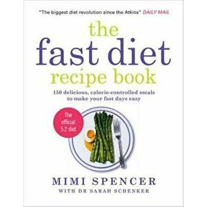 Fast Diet Recipe Book (The official 5: 2 diet), Paperback - Dr Michael Mosley imagine