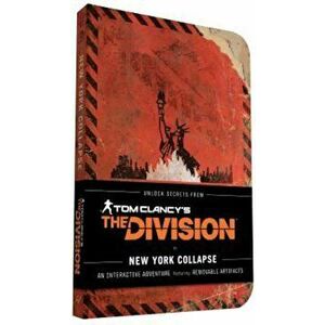 Tom Clancy's the Division: New York Collapse, Paperback - Alex Irvine imagine