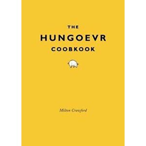 The Hungover Cookbook, Hardcover - Milton Crawford imagine