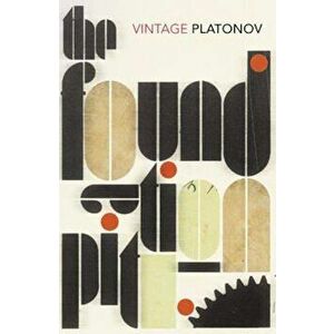 Foundation Pit, Paperback - Andrey Platonov imagine