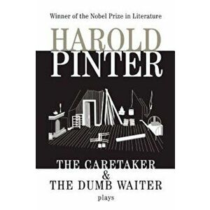 The Caretaker: And, the Dumb Waiter: Two Plays, Paperback - Harold Pinter imagine