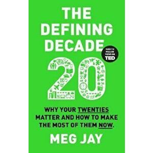 Defining Decade, Paperback - Meg Jay imagine