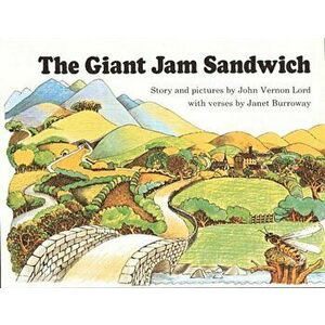 The Giant Jam Sandwich, Hardcover - John Vernon Lord Lord imagine
