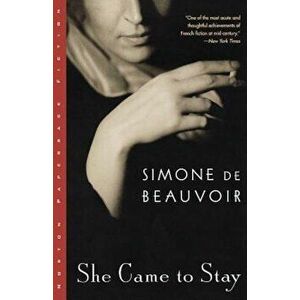 She Came to Stay, Paperback - Simone De Beauvoir imagine