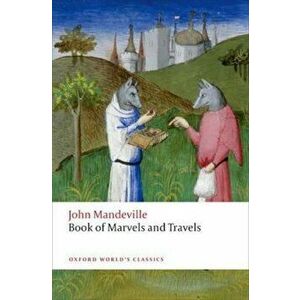 Book of Marvels and Travels, Paperback - John Mandeville imagine