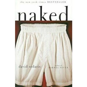 Naked, Paperback - David Sedaris imagine