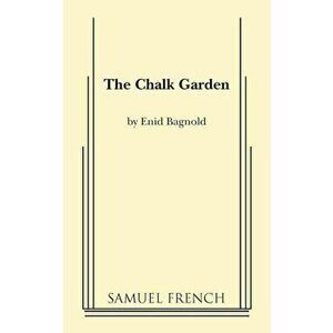 The Chalk Garden, Paperback - Enid Bagnold imagine