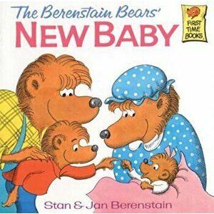 The Berenstain Bears' New Baby, Paperback - Stan Berenstain imagine
