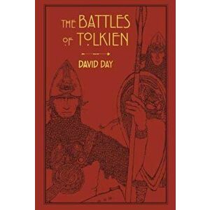 The Battles of Tolkien, Paperback - David Day imagine