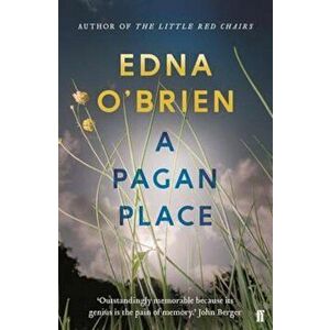 Pagan Place, Paperback - Edna OBrien imagine