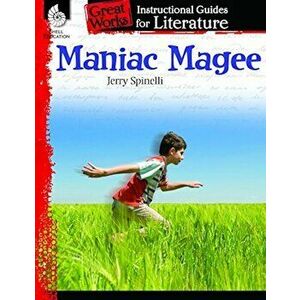 Maniac Magee: An Instructional Guide for Literature: An Instructional Guide for Literature, Paperback - Mary Ellen Taylor imagine