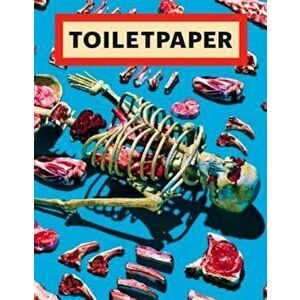 Toilet Paper: Issue 13, Paperback - Maurizio Cattelan imagine