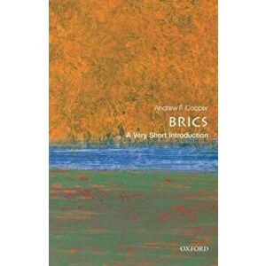 BRICS: A Very Short Introduction, Paperback - Andrew F. Cooper imagine