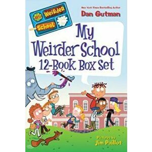 My Weirder School 12-Book Box Set: Books 1-12, Paperback - Dan Gutman imagine