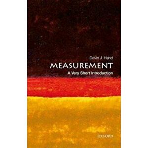 Measurement: A Very Short Introduction, Paperback - David J. Hand imagine