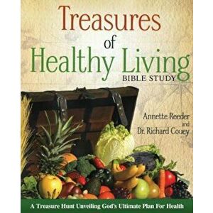 Treasures of Healthy Living Bible Study, Paperback - Annette Reeder imagine