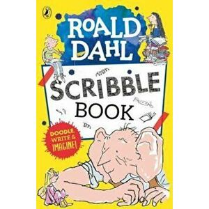 Roald Dahl Scribble Book, Paperback - Roald Dahl imagine