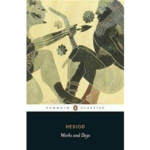 Works and Days, Paperback - Hesiod imagine