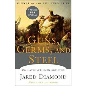 Guns, Germs, and Steel: The Fates of Human Societies, Hardcover - Jared Diamond imagine