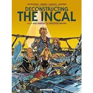 Deconstructing the Incal: Oversized Deluxe, Hardcover - Alejandro Jodorowsky imagine