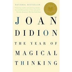 The Year of Magical Thinking, Paperback - Joan Didion imagine