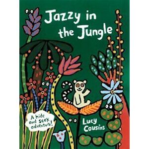 Jazzy in the Jungle, Hardcover - Lucy Cousins imagine