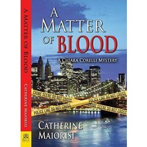 A Matter of Blood, Paperback - Catherine Maiorisi imagine