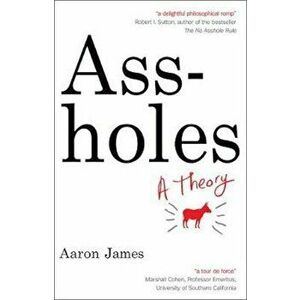 Assholes, Paperback - Aaron James imagine