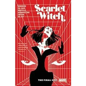 Scarlet Witch, Volume 3: The Final Hex, Paperback - Marvel Comics imagine