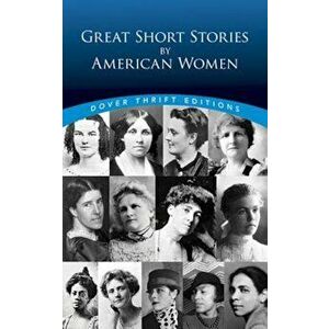 Great Short Stories by American Women, Paperback - Candace Ward imagine