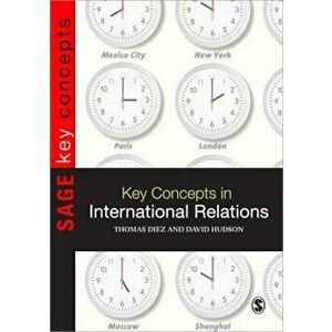 Key Concepts in International Relations, Paperback - Thomas Diez imagine