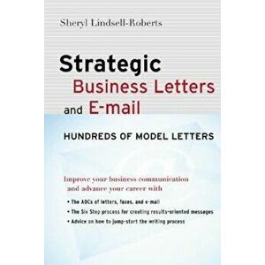 Strategic Business Letters and E-mail, Paperback - Sheryl Lindsell-Roberts imagine