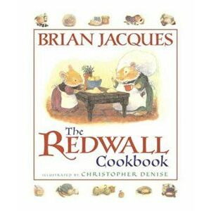The Redwall Cookbook, Paperback - Brian Jacques imagine