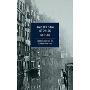 Amsterdam Stories, Paperback - *** imagine