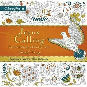 Jesus Calling Adult Coloring Book: Creative Coloring and Hand Lettering, Paperback - Sarah Young imagine