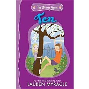 Ten, Paperback - Lauren Myracle imagine