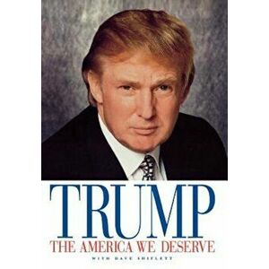 The America We Deserve, Hardcover - Donald Trump imagine