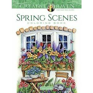 Creative Haven Spring Scenes Coloring Book, Paperback imagine
