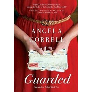 Guarded, Hardcover - Angela Correll imagine
