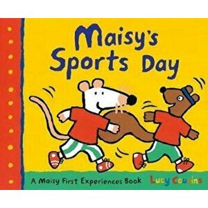 Maisy's Sports Day, Paperback - Lucy Cousins imagine