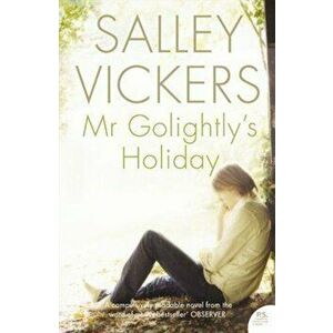 Mr Golightly's Holiday, Paperback - Salley Vickers imagine