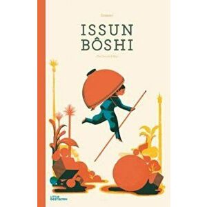 Issun Boshi: The One-Inch Boy, Hardcover - Icinori imagine