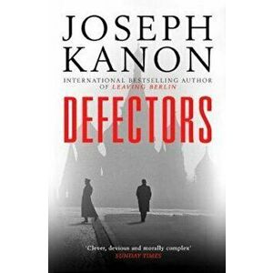 Defectors, Paperback - Joseph Kanon imagine