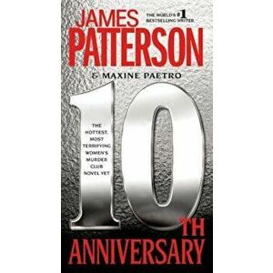 10th Anniversary, Paperback - James Patterson imagine