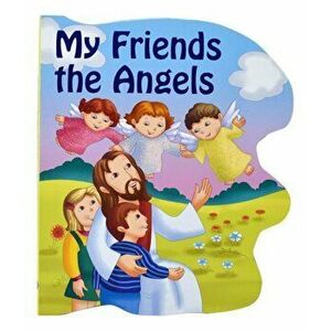 My Friends the Angels, Hardcover - Catholic Book Publishing Co imagine