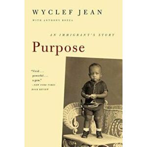 Purpose: An Immigrant's Story, Paperback - Wyclef Jean imagine
